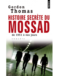 LIVRE OCCASION - Histoire secrète du Mossad: De 1951 à nos jours
